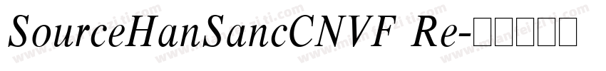 SourceHanSancCNVF Re字体转换